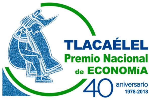 Premio Nacional de Economía Tlacaélel 2018. Imagen: tlacaelel.org.mx